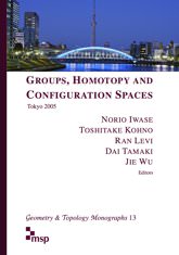 cover for Groups, homotopy and configuration spaces <q>(Tokyo, 2005)</q>