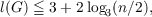 l(G ) ≦ 3 + 2log3(n∕2),
