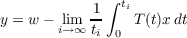 ∫
-1  ti
y = w − ili→m∞ ti 0 T(t)x dt