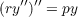 (ry′′)′′ = py
