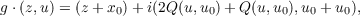 g⋅(z,u) = (z +x0) +i(2Q(u,u0)+ Q(u,u0),u0 + u0),
