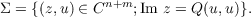              n+m
Σ = {(z,u) ∈ C    ;Im z = Q(u,u)}.
