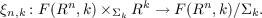ξn,k : F(Rn,k )×Σk Rk → F(Rn, k)∕Σk.

