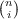 (n)
i