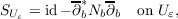 SU 𝜀 = id− ∂-∗bNb ∂b on U𝜀,
