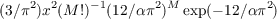 (3∕π2)x2(M !)−1(12∕απ2)M exp(− 12∕απ2)
