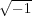 √ ---
− 1