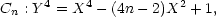 Cn : Y 4 = X4 − (4n− 2)X2 + 1,
