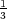 1
3